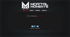 Desktop Screenshot of mortalmoments.com