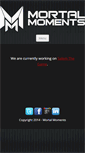 Mobile Screenshot of mortalmoments.com